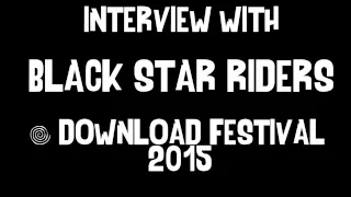 Black Star Riders interview @ Download Festival 2015