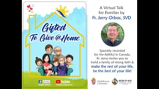 Gifted to Give at Home with Fr. Jerry Orbos, SVD | A Special Reflection for Families