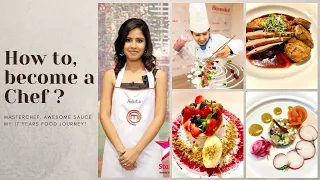 How to become a Chef? Masterchef India | Awesome Sauce | 17 years Food Journey | Chefie Ankita