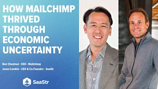 How Mailchimp Navigated Economic Uncertainty with CEO Ben Chestnut and SaaStr CEO Jason Lemkin