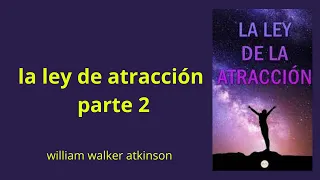 Audiolibro La ley de la atracción - Parte 2