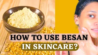 Can I wash my face with gram flour (besan) daily? | How can one use besan in skincare?