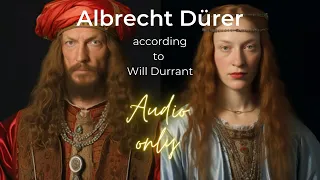 "Albrecht Dürer through the Eyes of Will Durant"