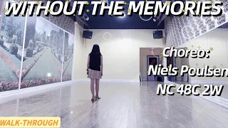 WITHOUT THE MEMORIES Line Dance（WALK-THROUGH）