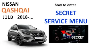 Nissan Qashqai J11b: how to acces the secret SERVICE MENU