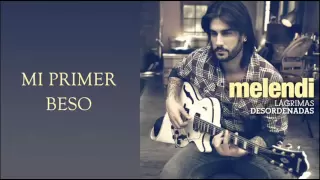 Melendi - Mi primer beso (audio)