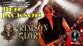 Ben Jackson of Crimson Glory talks new Crimson Glory music, touring in 2024, Midnight & more!