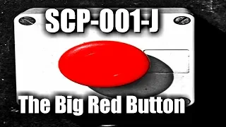 Joke SCP Readings: SCP-001-J The Big Red Button | object class keter