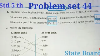 Problem Set 44 | Class 5th | Measuring Time | StateBoard