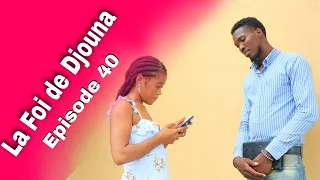 La Foi de Djouna [ Episode 40]  Feyton Ayisyen 2022 ( Bon kisa Jacky genyen nan kòl mezanmi