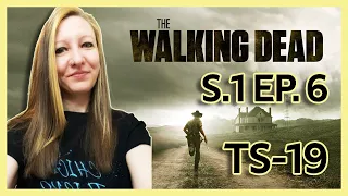 The Walking Dead S1 EP 6: TS-19 | Commentary & Reaction | First Time Watching | Moving on...