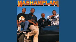 Mashamplani - Hey Kop