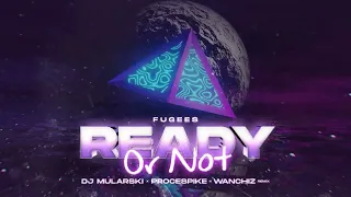 Fugees - Ready or Not (DJ Mularski x ProceSpike x WANCHIZ Remix)