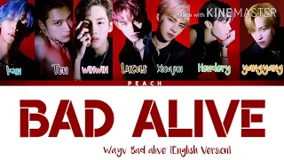 Wayv "Bad Alive"  [English Version] Lyrics