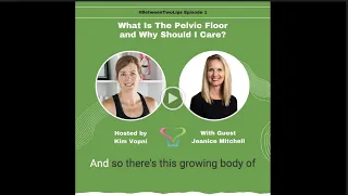 What Is The Pelvic Floor And Why Should I Care?