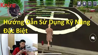 Knire | Hướng Dẫn Sử Dụng Kỹ Năng Đặc Biệt