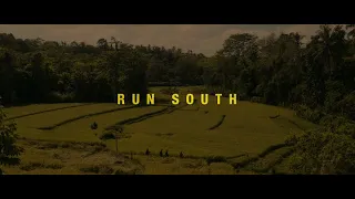 'RUN SOUTH' Short Film Teaser