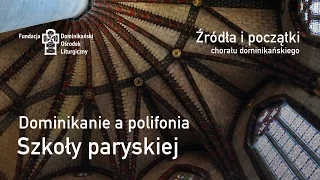 Marcel Pérès: Dominikanie a polifonia Szkoły paryskiej