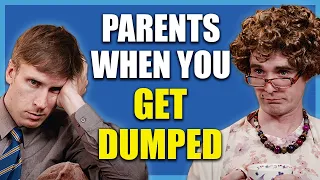 Parents when you get Dumped | Foil Arms and Hog