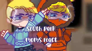 [South park moms react 2/2] □■Søuth park□■ 《Reaction》!! read description!!