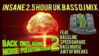 DRUNKEN UK BASS MIX LIVE DJ MIX SPEED GARAGE BASSLINE AND BREAKS INSANE 2.5 HOUR DJ MIX 2022