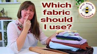 Are You Using The Right Fabric?  Which material or fabric to use for hand embroidery?