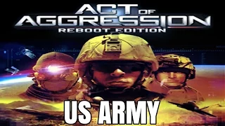 US Army - Act of Aggression Reboot Edition Gameplay