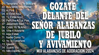 MUSICA CRISTIANA DE AVIVAMIENTO Y GOZO - MIX ALABANZAS DE ADORACION CON LETRA PARA GLORIFICAR A DIOS