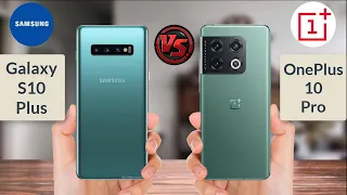 Samsung Galaxy S10 Plus vs OnePlus 10 Pro