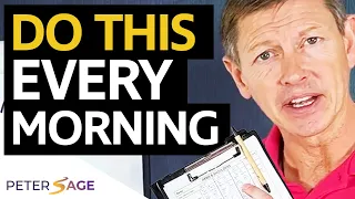 Do This Every Morning for Ultimate Success (6 Steps) | Peter Sage