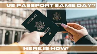 US Passport in 1 Day? Here is How.