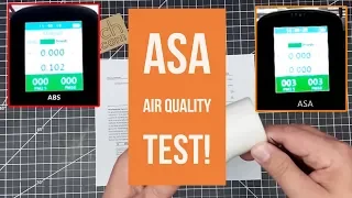 3D Print Air Quality -  ASA  vs  ABS and the RESULTS are!