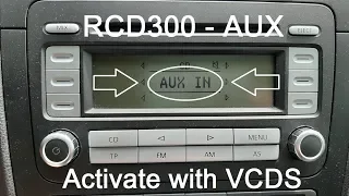 VCDS - RCD300 - activate AUX function