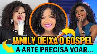 😱 A cantora Jamily não irá mais cantar música gospel | Ela revelou que vai cantar no meio sécular. 🎵