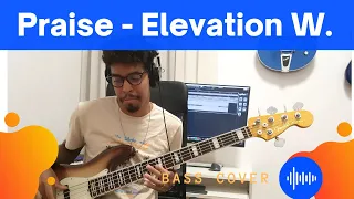 Praise | Bass Cover | @elevationworship