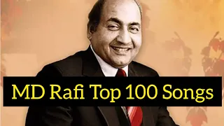 Mohammad Rafi Top 100 Hit Songs || Evergreen Top 100 songs of Md Rafi