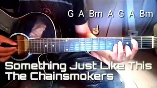 Something Just Like This - Coldplay/The Chainsmokers lyrics,  chords