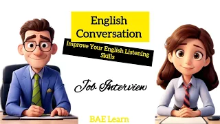 English Conversation: Job Interview | Improve English Listening Skill