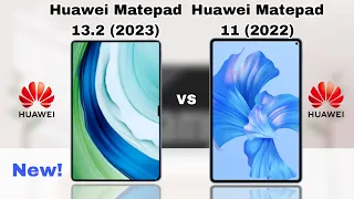 Huawei Matepad Pro 13.2 (2023) Vs Huawei Matepad Pro 11 (2022)