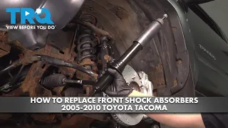 How to Replace Front Shock Absorbers 2005-2010 Toyota Tacoma