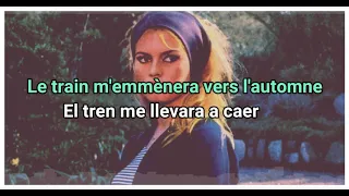 Brigitte Bardot - La Madrague Lyrics Español-Francés by: Sarastafarg
