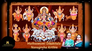 Sri Muthuswamy Dikshitar'S Navagraha Krithis  || Bomaby Sisters