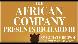 African Company Presents: Richard III