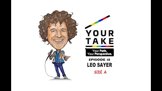 Your Take (Episode 48) - An interview with Leo Sayer
