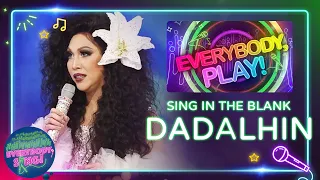 Sing in the Blank: Dadalhin | Everybody, Play!