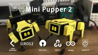 Mini Pupper 2: Open-Source, ROS2 Robot Kit for Dreamers