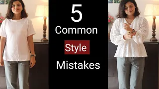 5 Style Mistakes | Common Fashion Mistakes | MomaTiara
