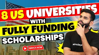 8 US Universities offering fully funded scholarships | 100% scholarships for Indian students in 2024