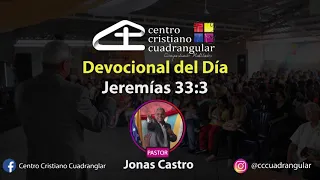 Devocional del Día - Pr. Jonas Castro (Jeremías 33:3) 25SEP