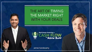 #549 The Art of Timing the Market Right With Your Deals